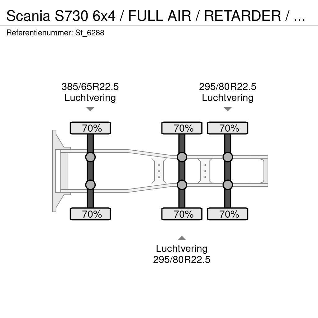 Scania S730 6x4 / FULL AIR / RETARDER / 280 dkm! Prime Movers