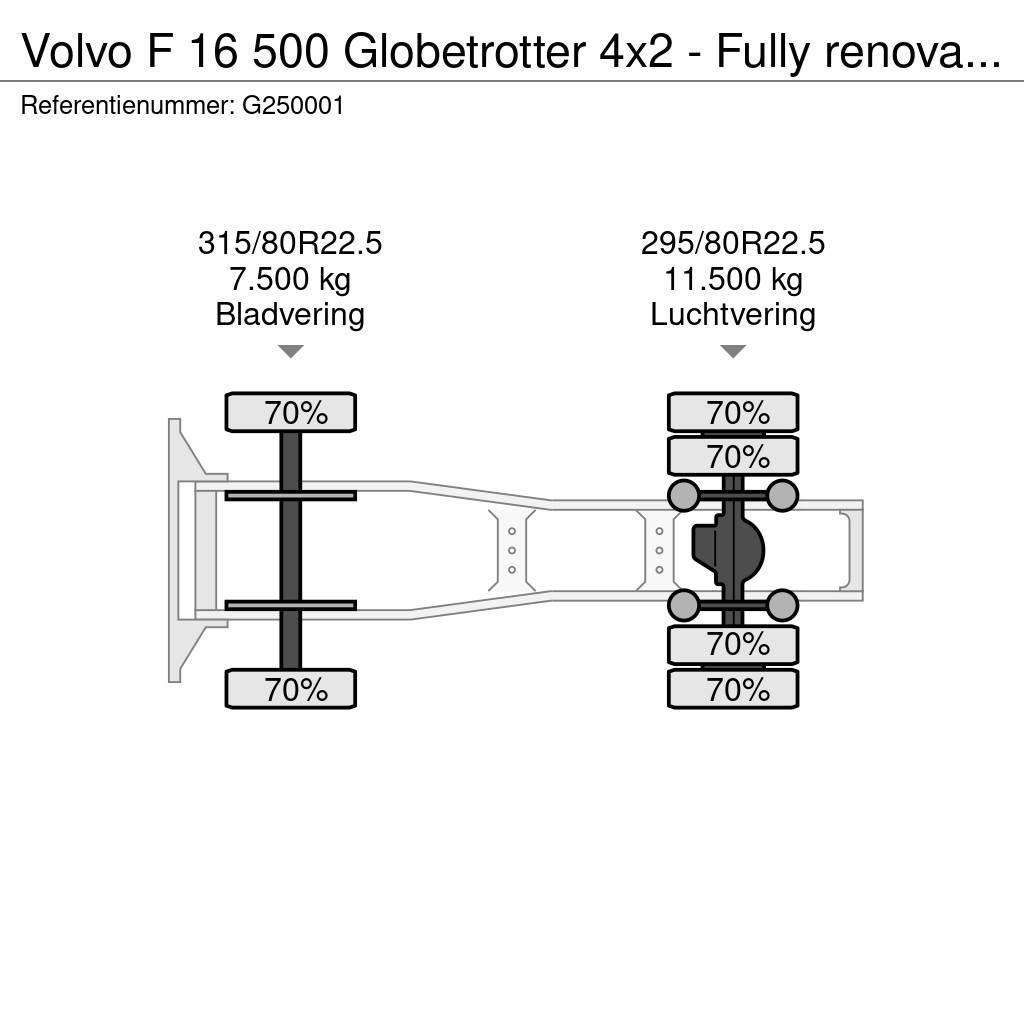 Volvo F 16 500 Globetrotter 4x2 - Fully renovated - Volv Prime Movers