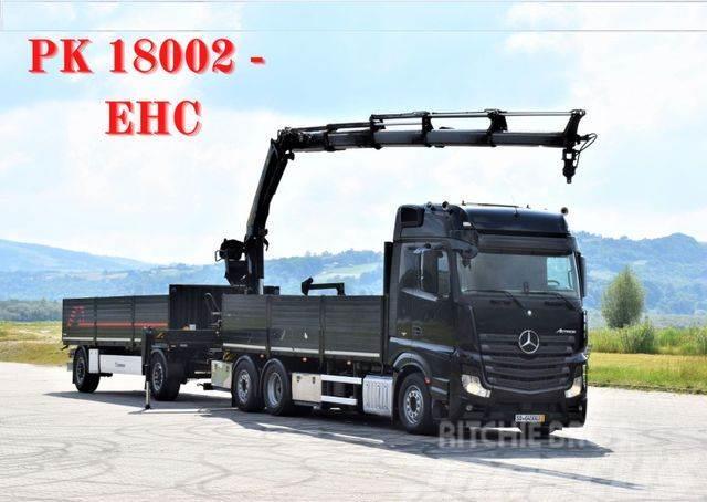 Mercedes-Benz ACTROS 2542 + PK18002-EH C/FUNK + Anhänger! Truck mounted cranes