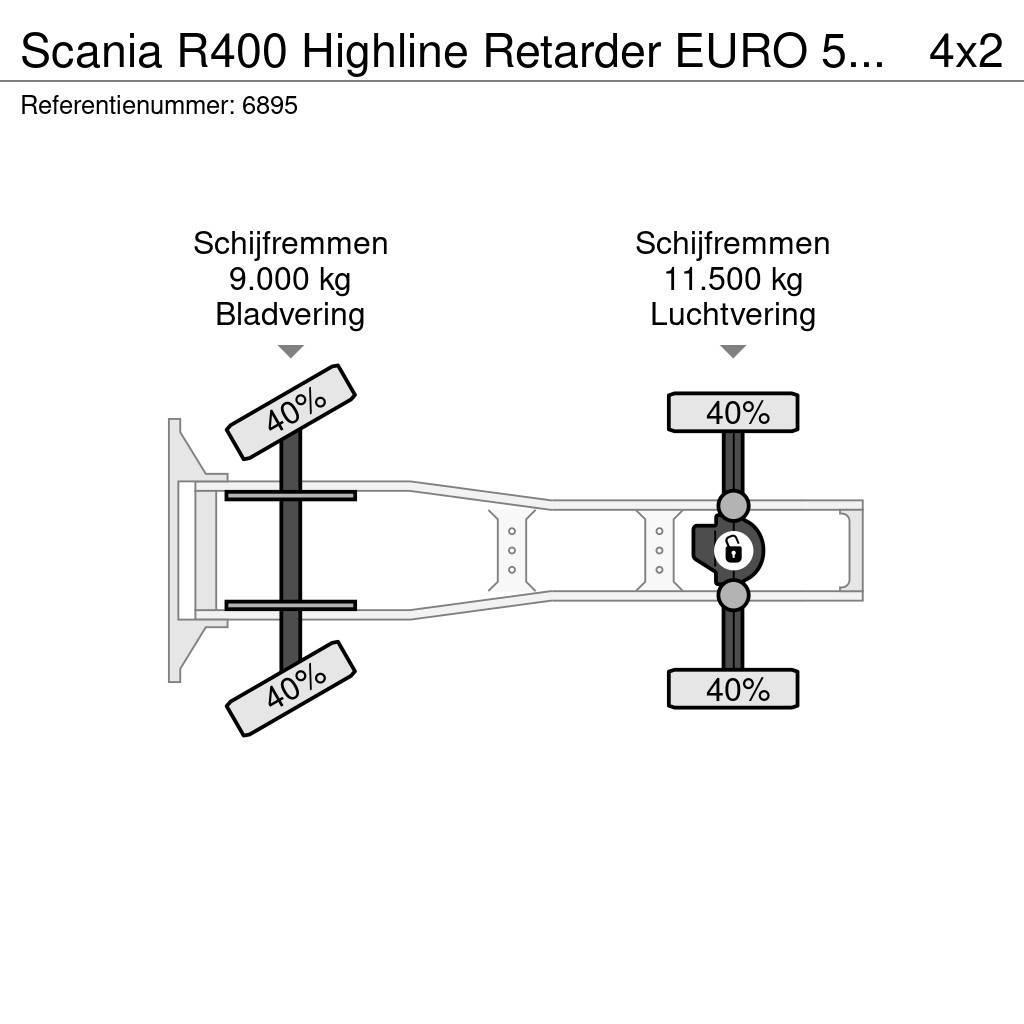 Scania R400 Highline Retarder EURO 5 NL Truck Prime Movers