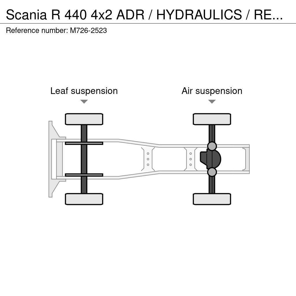 Scania R 440 4x2 ADR / HYDRAULICS / RETARDER Prime Movers