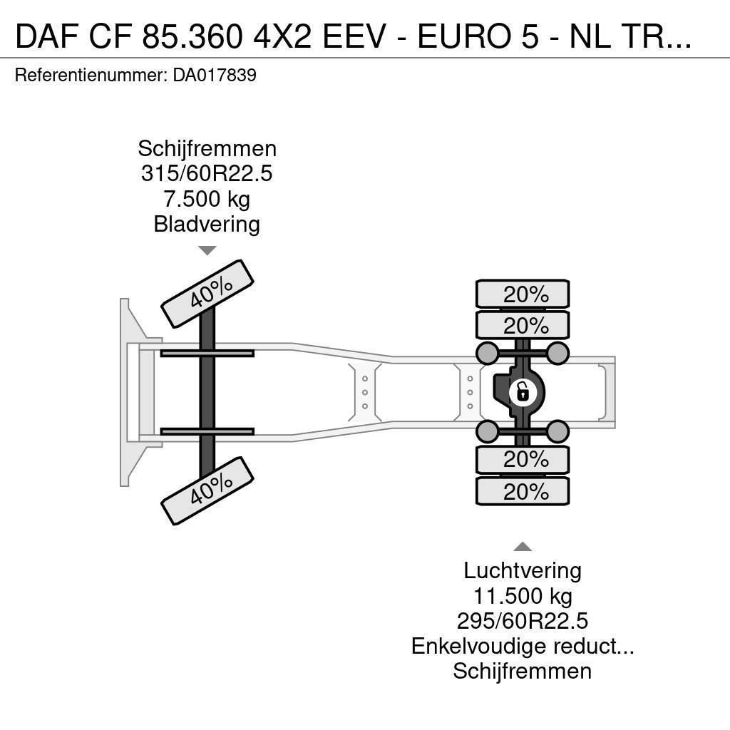 DAF CF 85.360 4X2 EEV - EURO 5 - NL TRUCK - MEGA Prime Movers